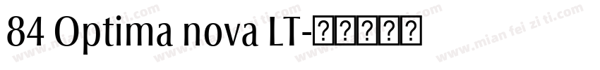 84 Optima nova LT字体转换